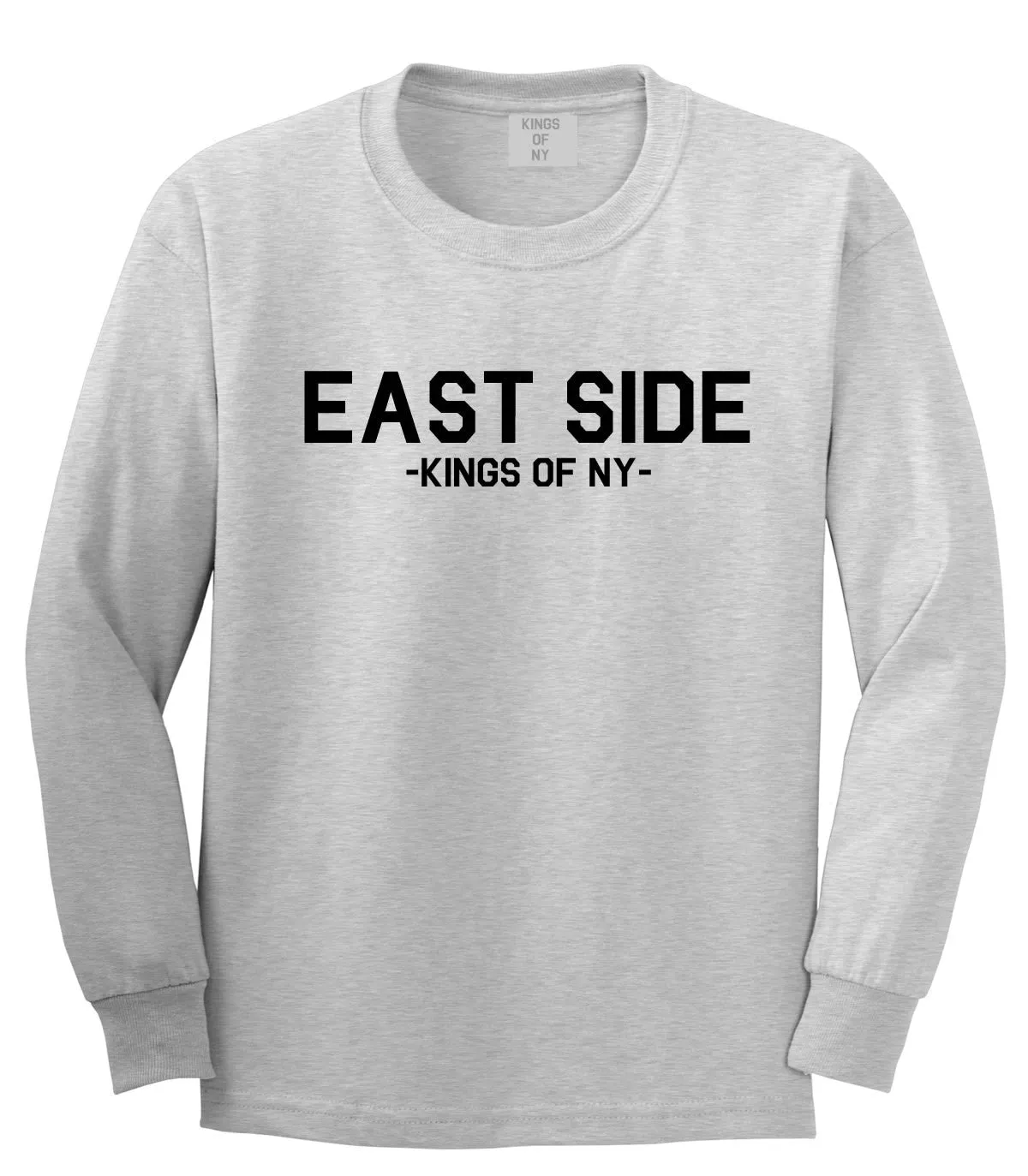 East Side Kings of NY Long Sleeve T-Shirt