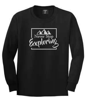 Never Stop Exploring Mens Long Sleeve T-Shirt