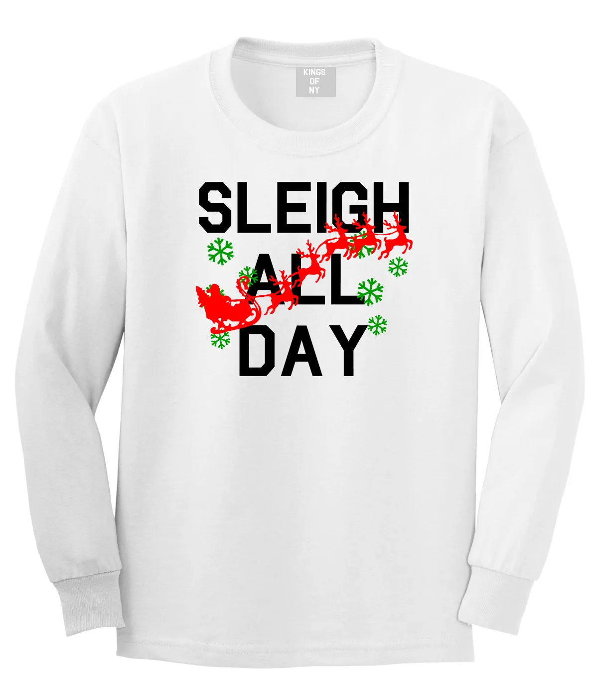 Sleigh All Day Christmas Mens Long Sleeve T-Shirt